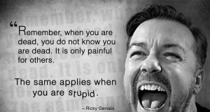 Ricky-Gervais-Stupid