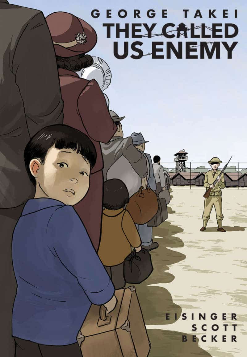 They Called Us Enemy, graphic novel, George Takei, graphic novel